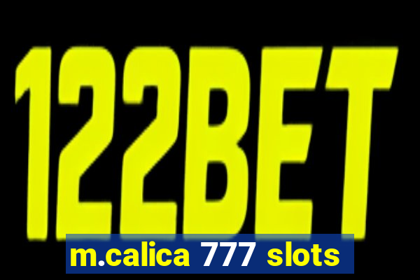 m.calica 777 slots